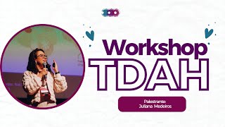 Transtorno do Déficit de Atenção e Hiperatividade (TDAH) em Adultos | Com Juliana Amaral