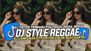 Download lagu KUMPULAN DJ REGGAE SLOW TERBARU || DJ CAMPURAN FULL BASS JEDAG JEDUG VIRAL TIKTOK 2025🎵 mp3 Download lagu KUMPULAN DJ REGGAE SLOW TERBARU || DJ CAMPURAN FULL BASS JEDAG JEDUG VIRAL TIKTOK 2025🎵 mp3