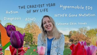 The Year I Finally Got Answers: My Audhd (Autism + ADHD), MTHFR & Hypermobile EDS Journey