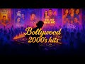 Bollywood 2000s Love Songs 2000 S Hits