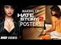 Making Of Hate Story 2 Posters Surveen Chawla Hate Story 2