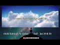 Quran Juz 29 30 By Abdul Rahman Al Sudais