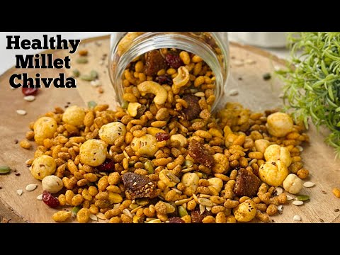Healthy Millet Trail Mix/Chivda - World's Healthiest Snack | No-Fry Healthy Snack | Flavourful Food