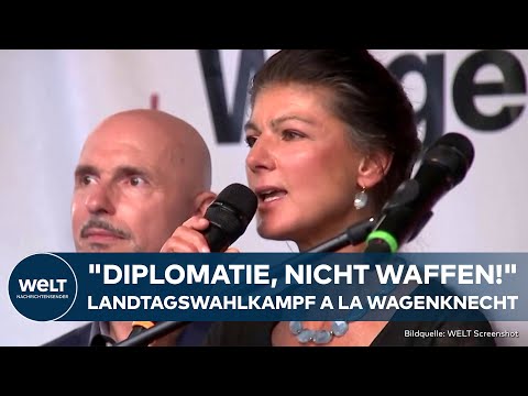 BÜNDNIS SAHRA WAGENKNECHT: "Ohne Frieden ist alles nichts!" Wahlkampfthema Ukraine!