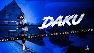 Daku Free Fire Tik Tok Remix Montage  Daku Song Mo