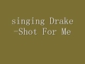 Drake Shot For Me Cover