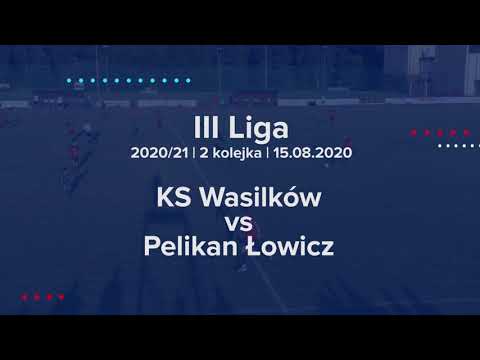 KS Wasilków - Pelikan Łowicz / III Liga / niesportowy faul - LOR
