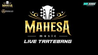 Download lagu Full Album Mahesa Music || live Best 'man Tratebang || Dhehan pro mp3