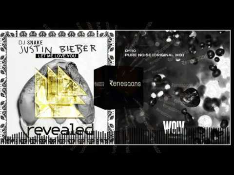 Let Me Love You Vs. Pure Noise Vs. Bomb a Drop - Dyro X Justin Bieber ft. DJ Snake (Mashup)