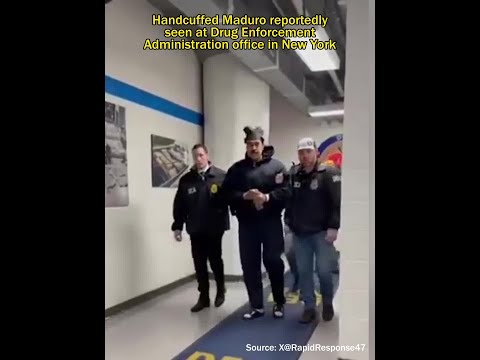 Handcuffed Maduro reportedly seen in DEA office in New York