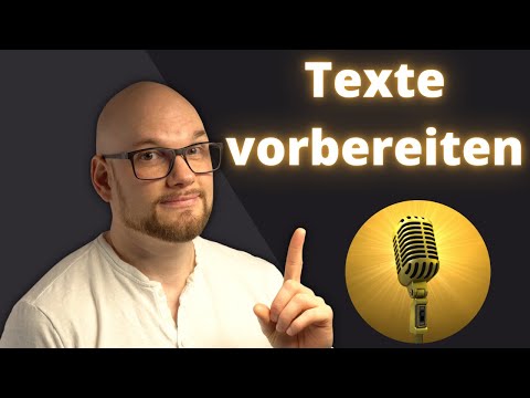 Texte vorbereiten (markieren) Sprecher werden