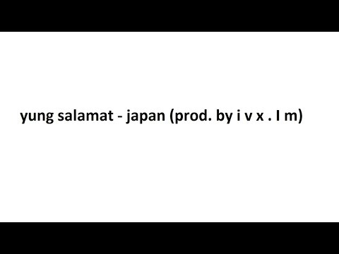 yung salamat - japan (Official Music Video)