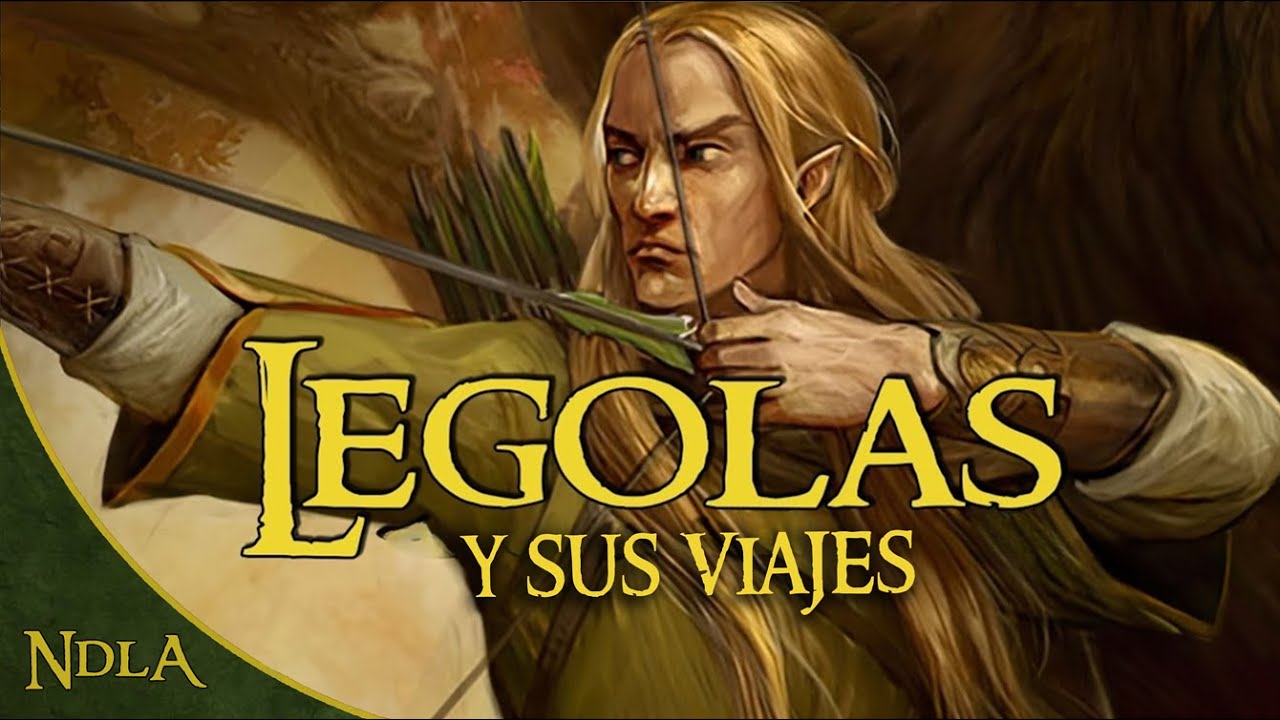 Los viajes completos de Legolas | Tolkien Explicado