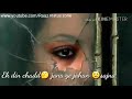 Aven Rusya Na Kr Meri Jaan Sajna Whatsapp Status