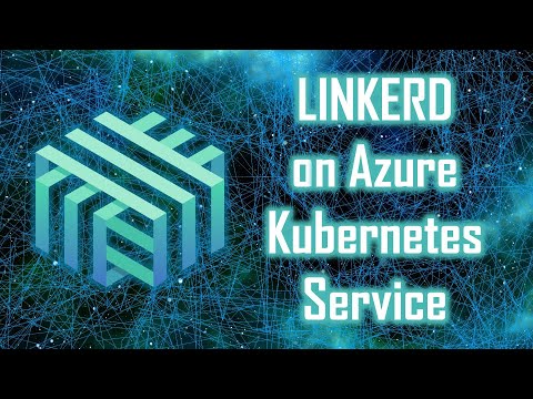 Using LINKERD on AZURE KUBERNETES SERVICES
