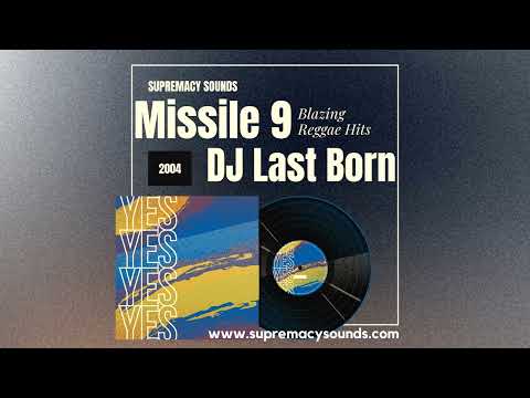 Blazing Reggae hits - Lastborn's Missile 09