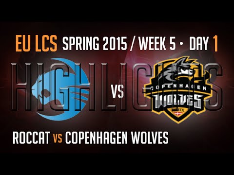 Roccat vs Copenhagen Wolves Highlights | Week 5 Day 1 S5 EU LCS Spring 2015 | ROC vs CW