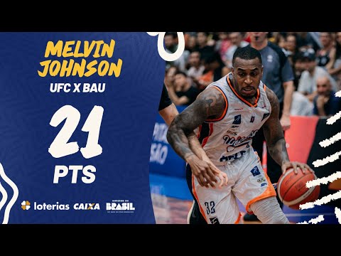 Liderança e eficiência em quadra! | Melvin Johnson  contra o Bauru Basket | NBB CAIXA 2025/26