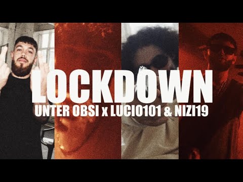 UNTER OBSI X LUCIO101 & NIZI19 - LOCKDOWN
