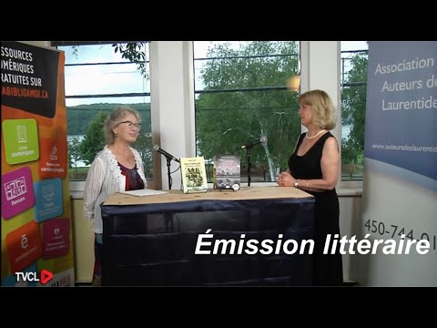 20-Émission Littéraire "Cause toujours" Auteurs Laurentides/TVCL- Dolorès Leduc & chronique C-L Dubé