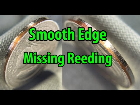 Are Coins Missing Reeding Mint Errors? Smooth Edge Coin - Raised Rims