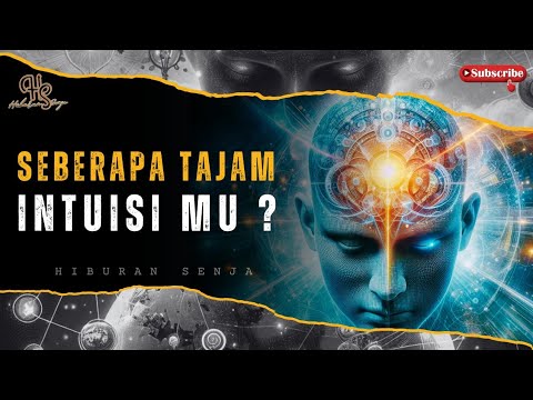 Cara Sederhana Mengasah INTUISI Agar Semakin Tajam