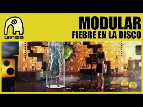 MODULAR - Fiebre En La Disco [Official]