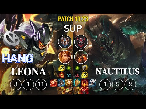 VG Hang Leona vs Nautilus Sup - KR Patch 10.23