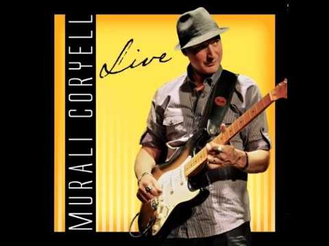 Murali Coryell - Softly Let Me Kiss Your Lips