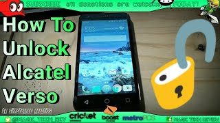 How to Unlock Alcatel Verso Cricket Wireless To Any GSM Network