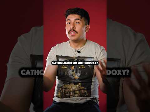 Catholicism or Orthodoxy?!☦️