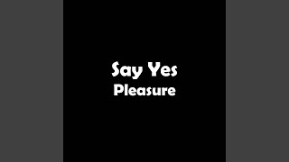 Say Yes