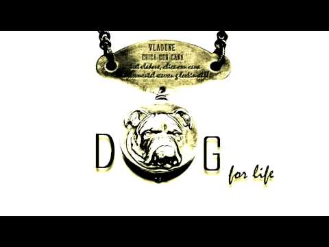 VLADONE - DOG FOR LIFE ft CHICA con CANNA.mp4