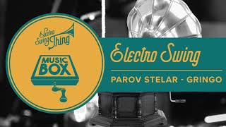 Parov Stelar - Gringo // Electro Swing