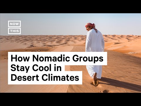 How Robes Worn By Bedouin & Tuareg People Help Keep the Body Cool