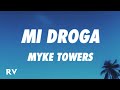 Myke Towers - MI DROGA (Letra/Lyrics)