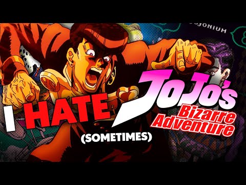What I hate about Jojo's bizarre adventure.