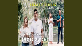 Download lagu LANAI LIT SIDEBAN mp3 Download lagu LANAI LIT SIDEBAN mp3