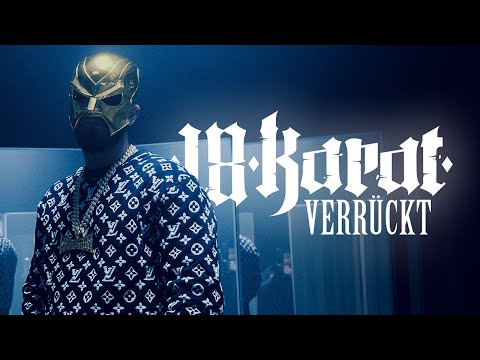 18 KARAT - VERRÜCKT [official Video] prod. by ThisisYT