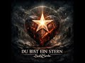 DU BIST EIN STERN – Manchmal reicht ein einziger Mensch, ein einziger Blick,