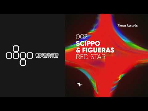 PREMIERE: Scippo & Figueras - Red Star [Flown Records]