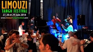 "Romance de barrio" Quinteto El Cachivache y Martín Troncozo - Limouzi Tango Festival 2014