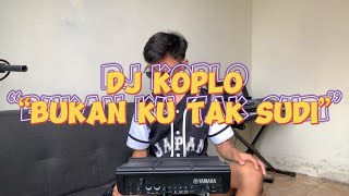 Download lagu DJ KOPLO BUKAN KU TAK SUDI | COVER KENDANG DTX ASOYYY mp3 Download lagu DJ KOPLO BUKAN KU TAK SUDI | COVER KENDANG DTX ASOYYY mp3