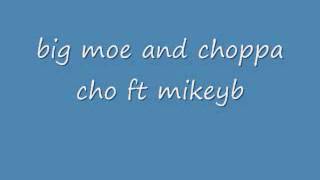 thugville ENT cofused big Moe ft choppa cho