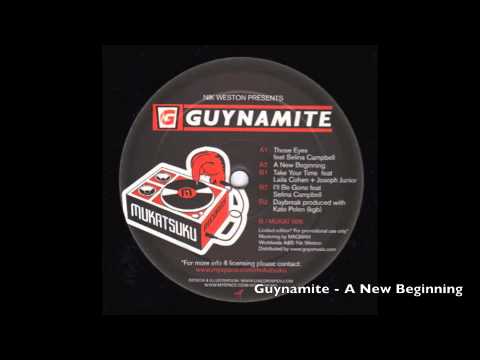 Guynamite - A New Beginning