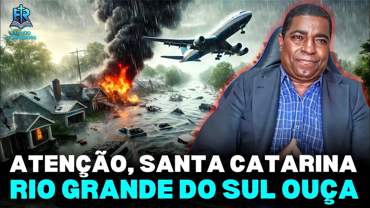 ALERTA PARA O BRASIL, A MÃO DE DEUS VAI DESCER SOBRE SANTA CATARINA E RIO GRANDE DO SUL, OREMOS