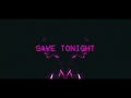 Sam Feldt - Save Tonight (Lyric Video)