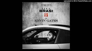 Kevin Gates - I Got U (Luca Brasi 3)