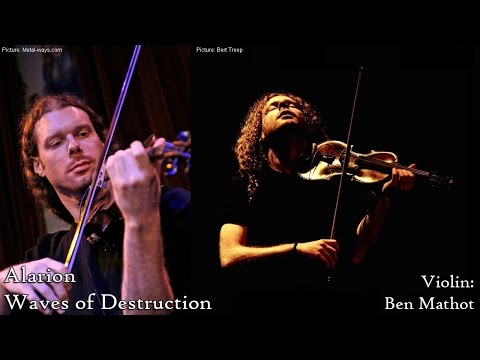 Ben Mathot (Ayreon, Epica, ReVamp): violin on 'Waves of Destruction' by Alarion - guest #5