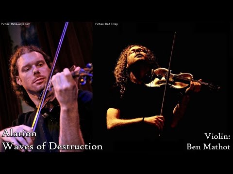 Ben Mathot (Ayreon, Epica, ReVamp): violin on 'Waves of Destruction' by Alarion - guest #5